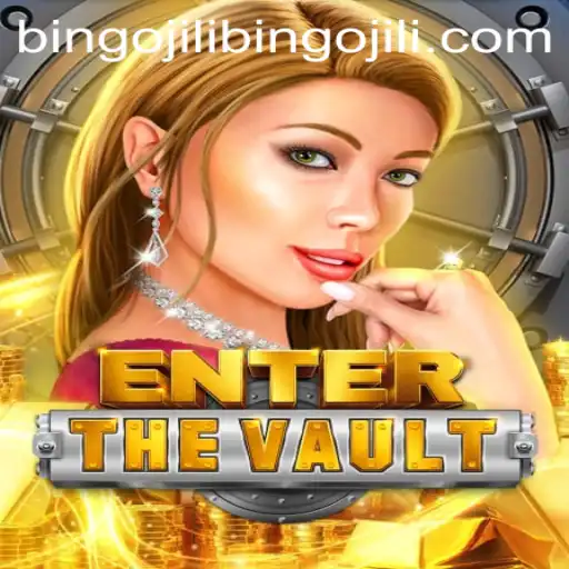 Exploring the Thrills of EntertheVault: A Journey Inspired by Bingojili