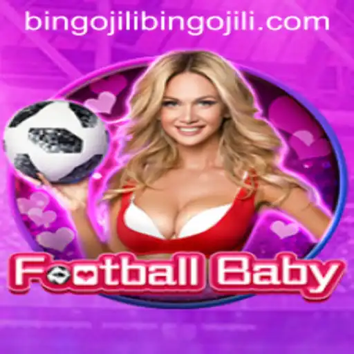 Exploring the Exciting World of FootballBaby and Bingojili