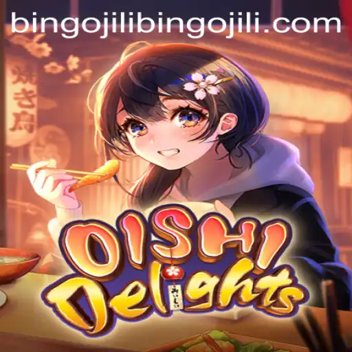 Exploring the Enchanting World of OishiDelights and Bingojili